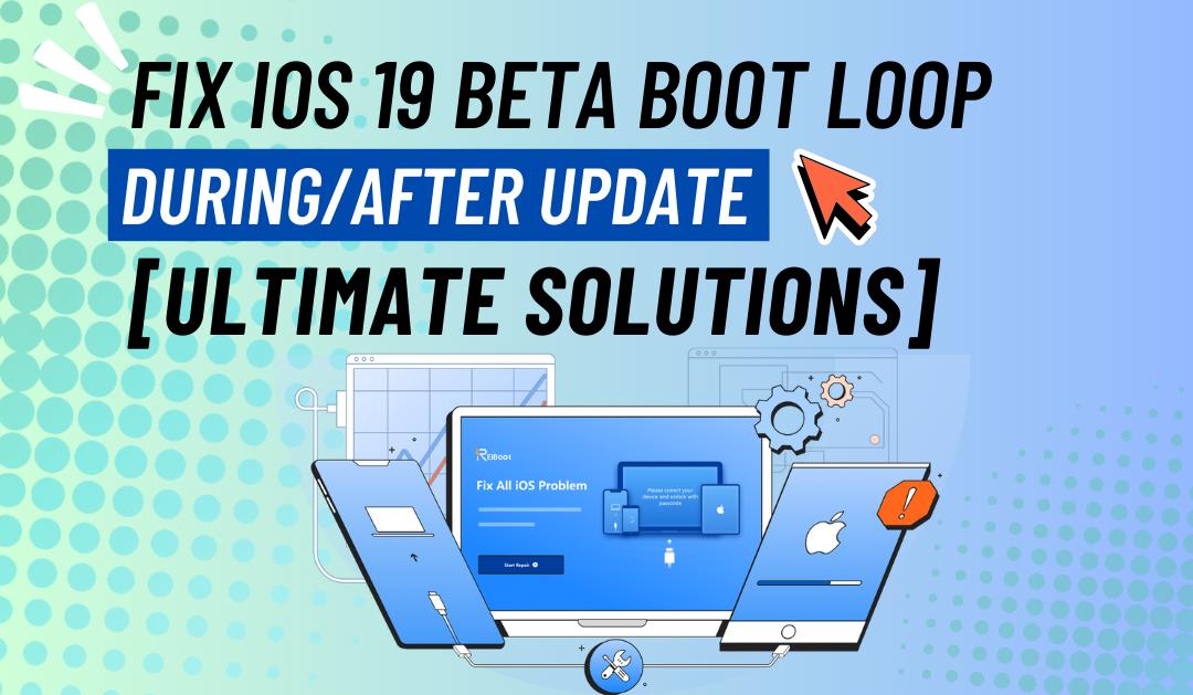 ios 26 beta boot loop